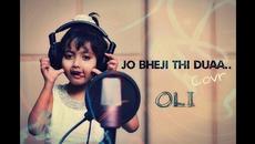 Duaa | Jo Bheji Thi Duaa | Full Song Cover by  OLI | Shanghai - Videoclip.bg