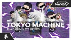 Tokyo Machine - PLAY (Eliminate Remix) [Monstercat EP Release] - Videoclip.bg