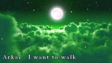 Arksi - I want to walk - Videoclip.bg