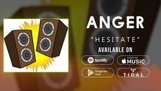 Anger - Hesitate - Videoclip.bg