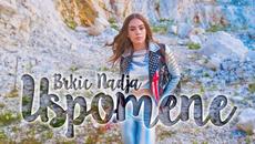 BRKIC NADJA - USPOMENE (Official video 2020) - Videoclip.bg