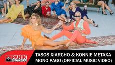 Tasos Xiarcho & Konnie Metaxa  - Mono Pago - Official Music Video - Videoclip.bg