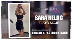 SARA RELJIC - ZLATO MOJE (OFFICIAL COVER) 2020 #NEW - Videoclip.bg