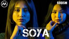 Soya | Соя (milliy serial 68-qism) - Videoclip.bg