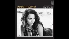 Minnie Driver - Seastories 2007 - Pop full album - Videoclip.bg