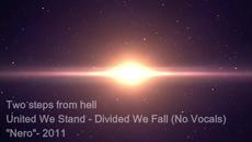 Two steps from hell -  United We Stand - Divided We Fall (No Vocals) - Videoclip.bg