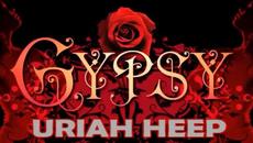 URIAH HEEP - GYPSY -  С вградени BG субтитри - Videoclip.bg