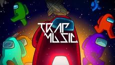 AMONG US but it's a TRAP (Renzyx Remix) [1 HOUR] - Videoclip.bg