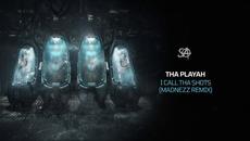 Tha Playah - I Call Tha Shots (Madnezz Remix) - Videoclip.bg
