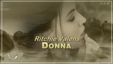 О Дона! Ричи Валенс ~ Ritchie Valens ~ Donna (Превод) - Videoclip.bg