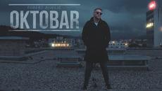 ROBERT BIJELIC - OKTOBAR (OFFICIAL VIDEO) - Videoclip.bg