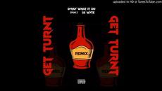 Какво направи Рей! Ремикс 2020 - D-Ray What It Do - Get Turnt Remix ft Lil - Videoclip.bg