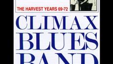 Climax Blues Band - Harvest Years 69 - 72 Full Album - Videoclip.bg