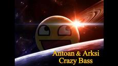 Antoan & Arksi - Crazy bass - Videoclip.bg