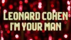 Leonard Cohen - I'm Your Man - С вградени  BG субтитри - Videoclip.bg