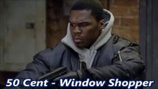 50 Cent - Window Shopper - BG субтитри - Videoclip.bg