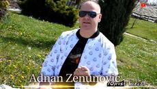 Adnan Zenunovic/Oprosti Boze/Novo/2021/ - Videoclip.bg