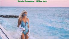 Demis Roussos -  I Miss You(Bg.Превод) - Videoclip.bg