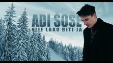 Adi Šoše - Nije lako biti ja (Official video 2021) - Videoclip.bg