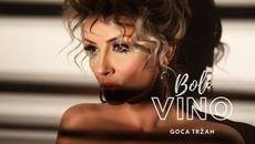 Goca Trzan - Boli vino (Official Video 2021) - Videoclip.bg