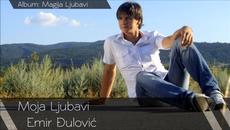 Emir Djulovic Moja ljubavi  Audio 2007 - Videoclip.bg