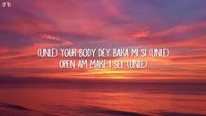 CKay - Love Nwantiti (TikTok Remix) (Lyrics) - Videoclip.bg