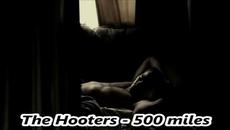 The Hooters - 500 miles  - BG субтитри - Videoclip.bg