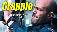 Jason Statham blew up the internet! [ Grapple ] Action Movie 2021 full movie English Action 2021 - Videoclip.bg