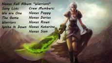 Noxus Full Album Warriors League Of Legends - Videoclip.bg