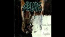 Abuse - Knee Deep in the Negative (Full 2000 album) [Mississippi/Louisiana Sludge/Death Metal] - Videoclip.bg