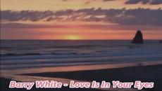 Barry White - Love Is In Your Eyes - BG субтитри - Videoclip.bg