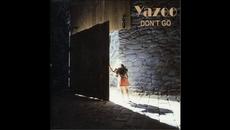 Yazoo - Don´t Go (Original 12 Inch Remix 1982) HQ SOUND - Videoclip.bg