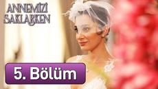 Annemizi Saklarken 5. Bölüm - Videoclip.bg