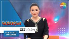 Didem Arslan Yılmaz'la Vazgeçme 337. Bölüm | 6 Ocak 2022 - Videoclip.bg