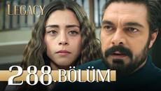 Emanet 288. Bölüm | Legacy Episode 288 - Videoclip.bg