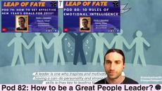 Leadership Skills: How to Be a Great Manager and People Leader | Leap of Fate Pod 82 - Videoclip.bg