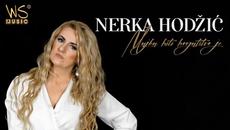 Nerka Hodzic - 2022 - Majka biti bogatstvo je - Videoclip.bg