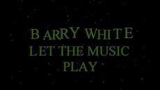 Barry White - Let The Music Play - BG субтитри - Videoclip.bg