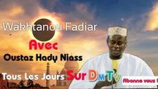 Wakhtanou Fadiar Oustaz Hady Niass 08 Février 2022 - Videoclip.bg