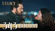 Emanet 343. Bölüm | Legacy Episode 343 - Videoclip.bg