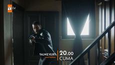 Yalnız Kurt 11. Bölüm 2. Fragmanı @Yalnız Kurt - Videoclip.bg