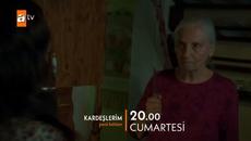 Kardeşlerim 55. Bölüm 2. Fragmanı | ''Bu dünyadaki en iyi sevgilisin" @atv - Videoclip.bg