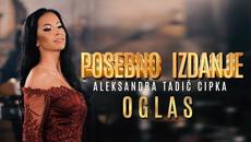 Aleksandra Tadic CIPKA & POSEBNO IZDANJE Band - Oglas (Cover) - Videoclip.bg