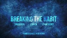 Linkin Park, Eminem & Evanescence - Breaking the Habit - Videoclip.bg