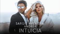 Sargis Avetisyan ft. Andrea - INTUICIA (Official Music Video ) 2022 - Videoclip.bg