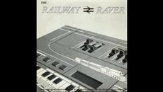 The Railway Raver - You'll Never Get Anywhere By Spending All Day Playing Around With... (Full EP) - Videoclip.bg