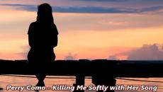 Perry Como - Killing Me Softly with Her Song - BG субтитри - Videoclip.bg