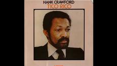 Hank Crawford ‎– Tico Rico (1977) - Videoclip.bg