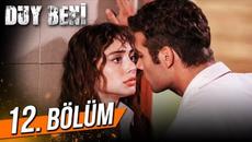 Duy Beni 12. Bölüm - Videoclip.bg