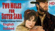 Two Mules for Sister Sara Clint Eastwood Western Full Movie Subtitles - Videoclip.bg